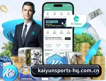 开云体育 APP 深度功能 | KYSPORTS